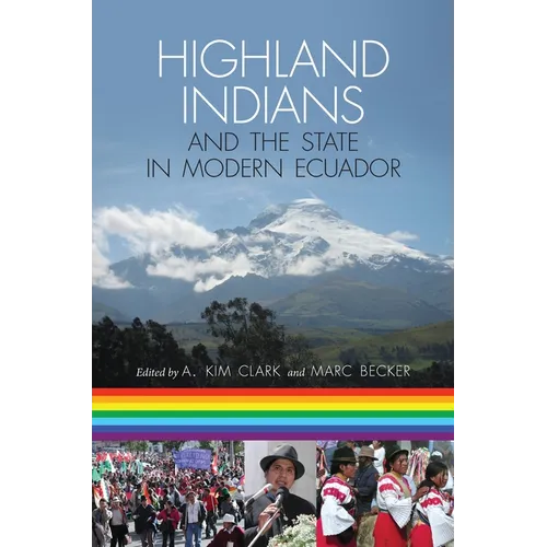 Highland Indians and the State in Modern Ecuador - Paperback