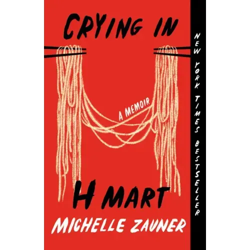 Crying in H Mart: A Memoir - Paperback