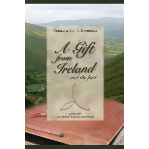 A Gift from Ireland and the Past - Paperback