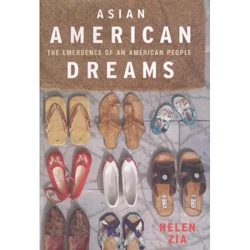 Asian American Dreams: The Emergence of an American People - Paperback