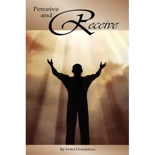 Perceive and Receive - Paperback
