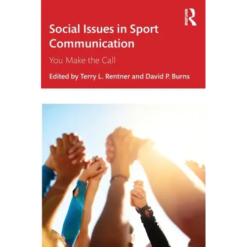 Social Issues in Sport Communication: You Make the Call - Paperback