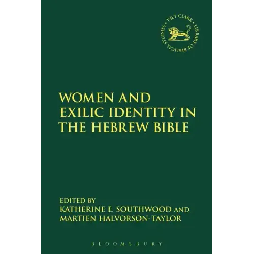 Women and Exilic Identity in the Hebrew Bible - Paperback