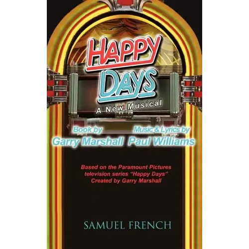Happy Days - A Musical - Paperback