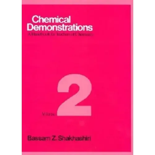 Chemical Demonstrations, Volume 2: A Handbook for Teachers of Chemistry - Hardcover