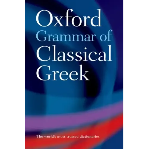 The Oxford Grammar of Classical Greek - Paperback