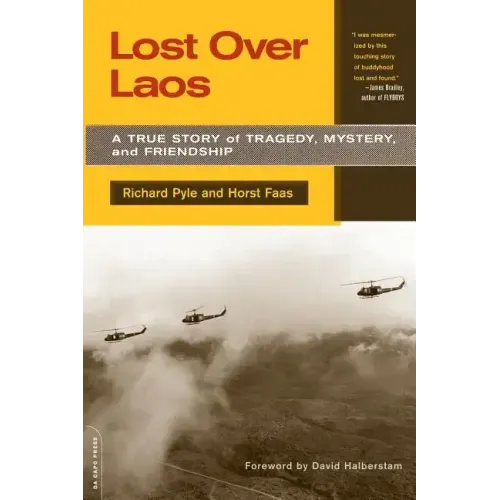 Lost Over Laos: A True Story of Tragedy, Mystery, and Friendship - Paperback
