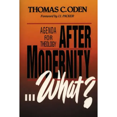 After Modernity . . . What?: Agenda for Theology - Paperback