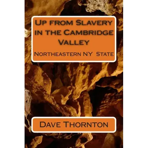 Up from Slavery in the Cambridge Valley - Paperback