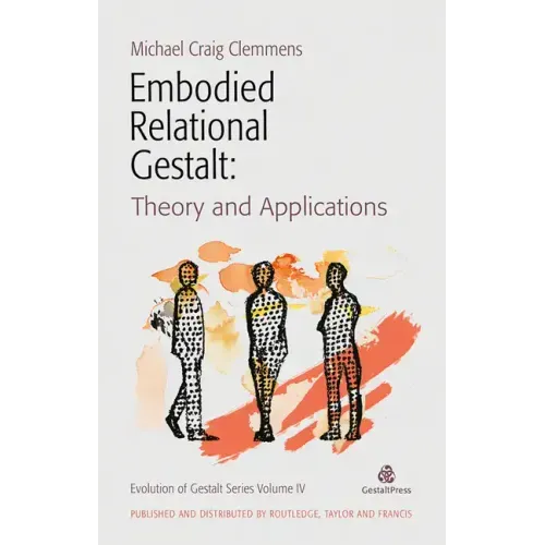 Embodied Relational Gestalt: Theories and Applications - Paperback