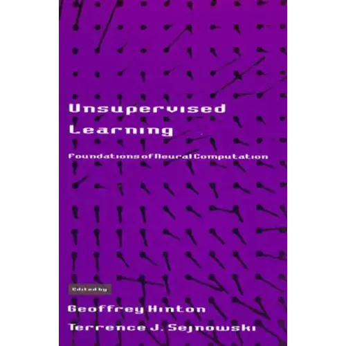 Unsupervised Learning: Foundations of Neural Computation - Paperback