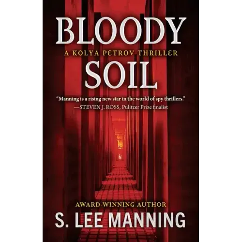 Bloody Soil: A Kolya Petrov Thriller - Paperback