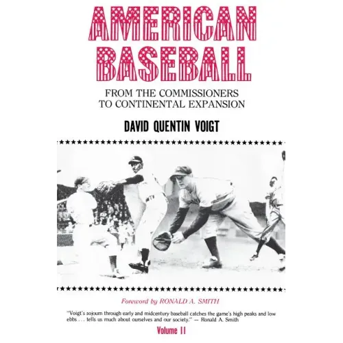 American Baseball: From the Commissioners to Continental Expansion - Paperback