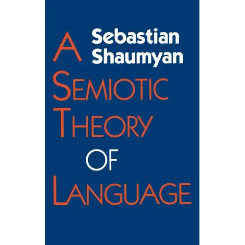 Semiotic Theory of Language - Hardcover