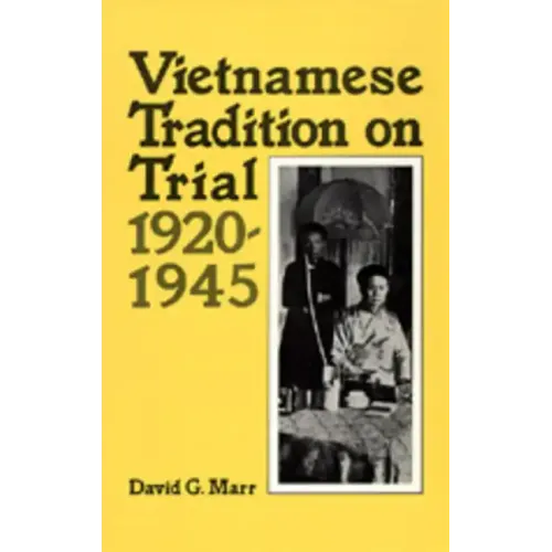 Vietnamese Tradition on Trial, 1920-1945 - Paperback