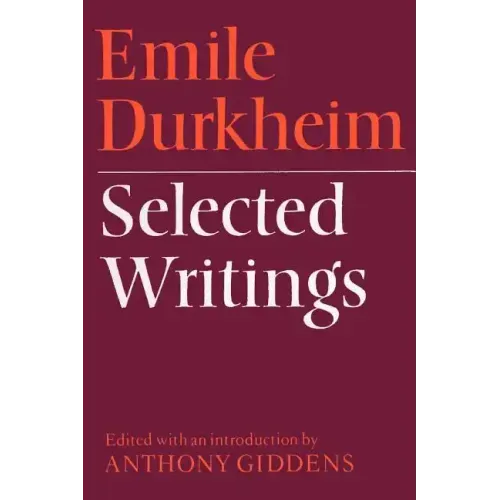 Emile Durkheim: Selected Writings - Paperback