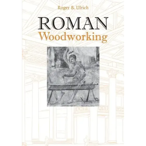 Roman Woodworking - Paperback