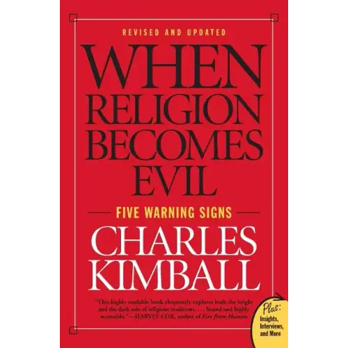 When Religion Becomes Evil: Five Warning Signs - Paperback
