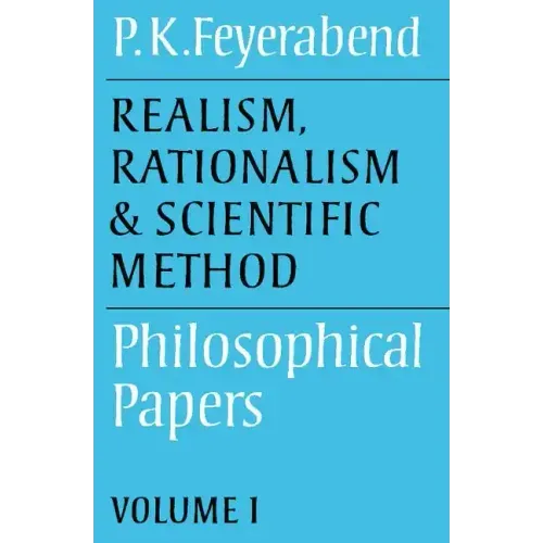 Realism, Rationalism and Scientific Method: Volume 1: Philosophical Papers - Paperback