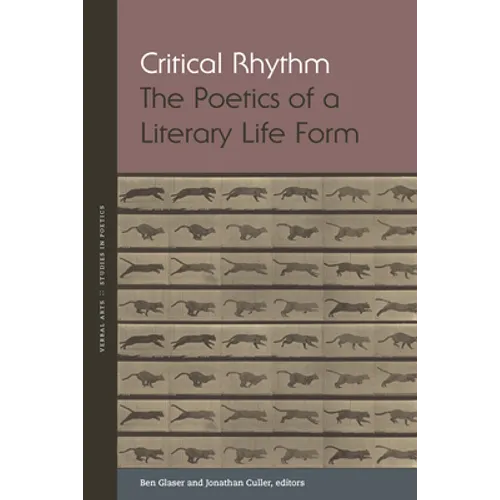 Critical Rhythm: The Poetics of a Literary Life Form - Paperback