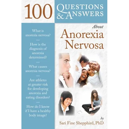 100 Q&as about Anorexia Nervosa - Paperback