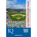 Los Angeles Dodgers IQ: The Ultimate Test of True Fandom