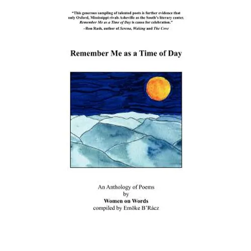 Remember Me as a Time of Day - Paperback