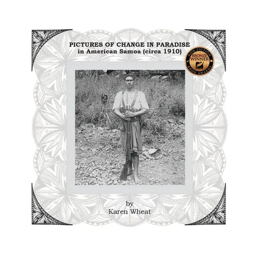 PICTURES OF CHANGE IN PARADISE in American Samoa (circa 1910) - Paperback