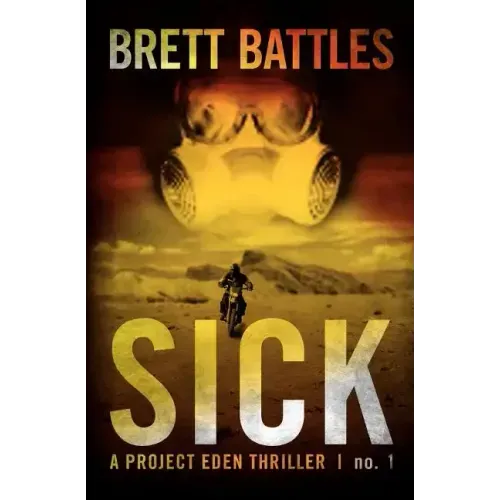 Sick: A Project Eden Thriller - Paperback