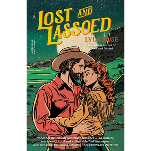 Lost and Lassoed: A Rebel Blue Ranch Novel - Paperback