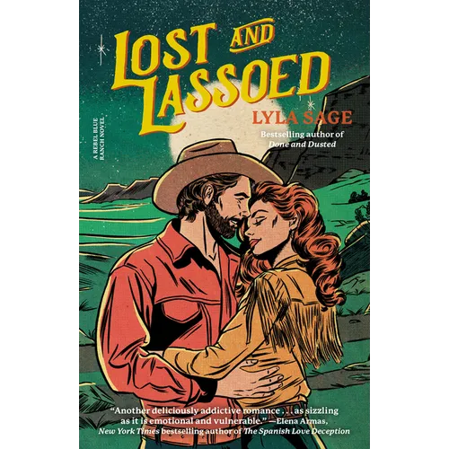 Lost and Lassoed: A Rebel Blue Ranch Novel - Paperback