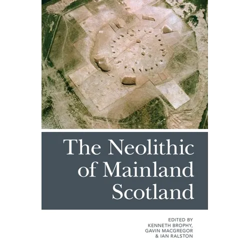The Neolithic of Mainland Scotland - Paperback