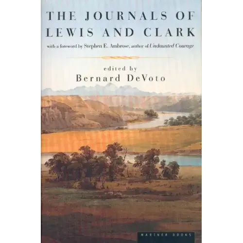 The Journals of Lewis and Clark - Paperback