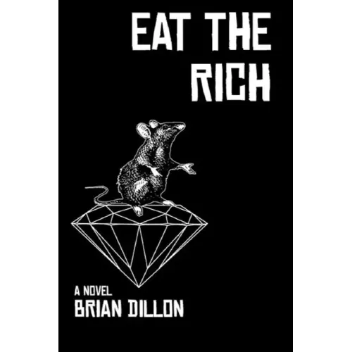 Eat The Rich - Paperback