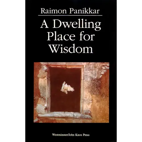 A Dwelling Place for Wisdom - Paperback