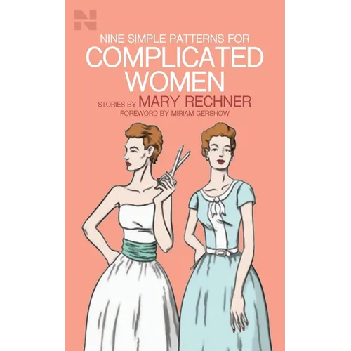Nine Simple Patterns for Complicated Women - Paperback