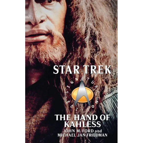 The Star Trek: Signature Edition: The Hand of Kahless - Paperback