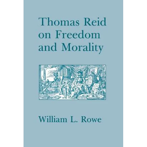 Thomas Reid on Freedom and Morality - Hardcover