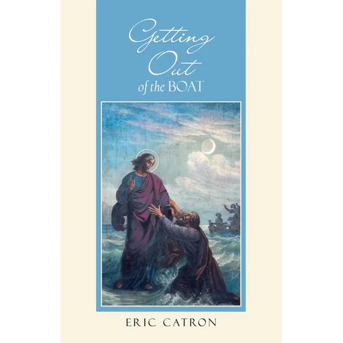 Getting out of the Boat - Paperback