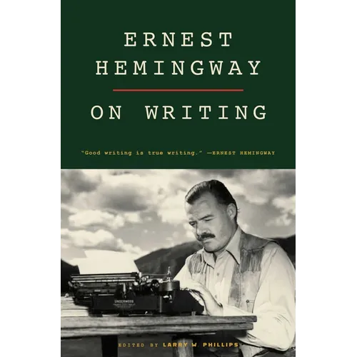 Ernest Hemingway on Writing - Paperback