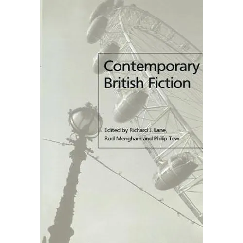Contemporary British Fiction - Paperback