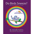 Do Birds Sneeze?