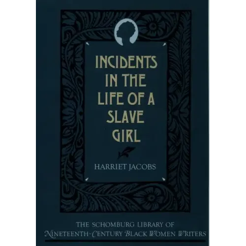 The Incidents in the Life of a Slave Girl - Paperback
