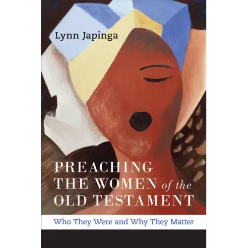 Preaching the Women of the Old Testament - Paperback