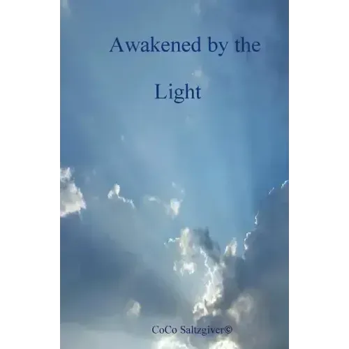Awakended by the Light - Paperback