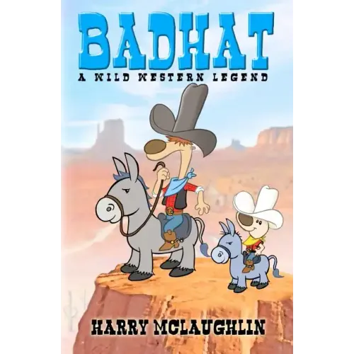 Badhat: A Wild Western Legend - Paperback