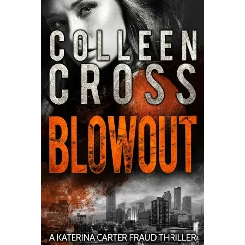 Blowout: A Katerina Carter Fraud Legal Thriller - Paperback