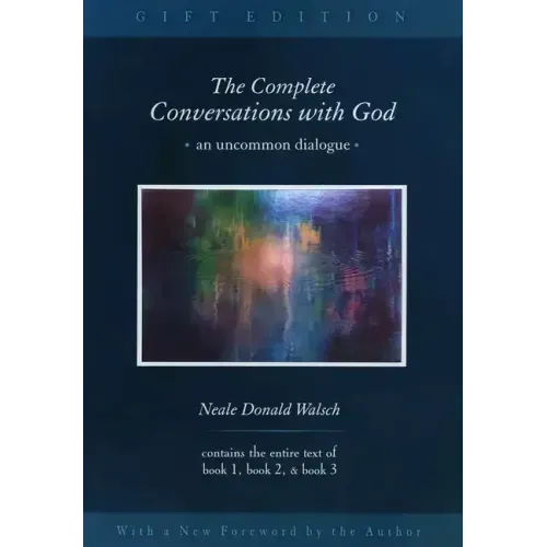 The Complete Conversations with God: An Uncommon Dialogue - Hardcover