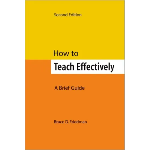 How to Teach Effectively, Second Edition: A Brief Guide - Paperback