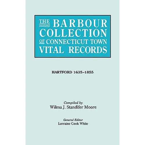 Barbour Collection of Connecticut Town Vital Records [Vol. 19] - Paperback